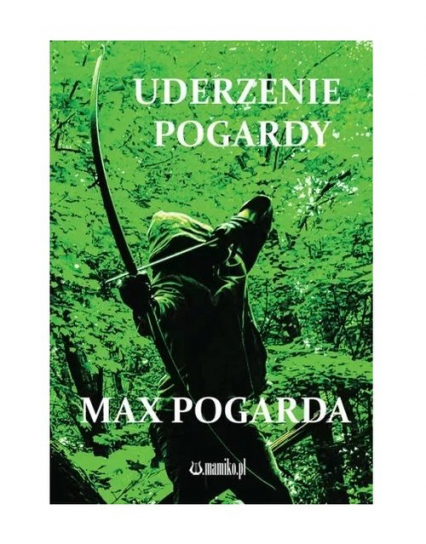 Uderzenie Pogardy - Max Pogarda | okładka