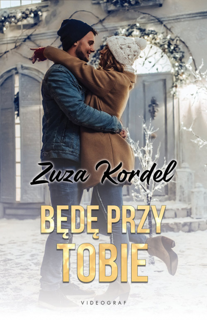 Będę przy tobie - Zuza Kordel | okładka