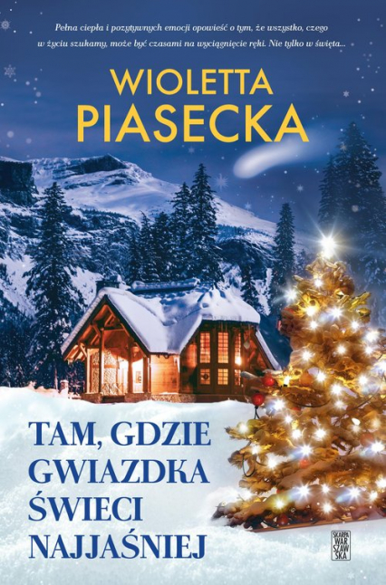 Tam, gdzie gwiazdka świeci najjaśniej - Wioletta  Piasecka | okładka
