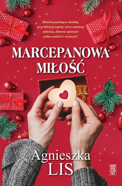 Marcepanowa miłość - Agnieszka Lis | okładka