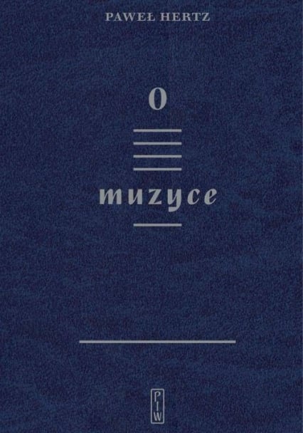 O muzyce - Paweł  Hertz | okładka