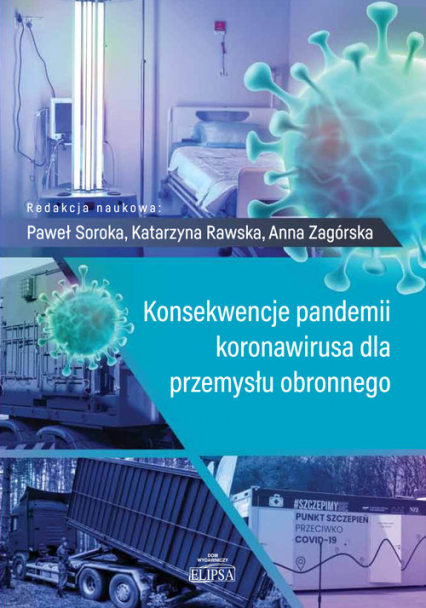 Konsekwencje pandemii koronawirusa dla przemysłu obronnego - Soroka Paweł | okładka