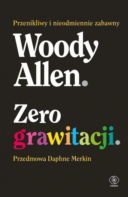Zero grawitacji - Woody Allen | okładka