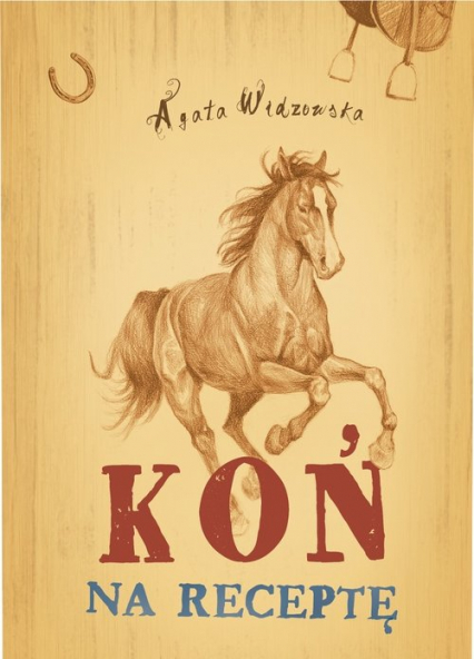 Koń na receptę - Agata  Widzowska | okładka