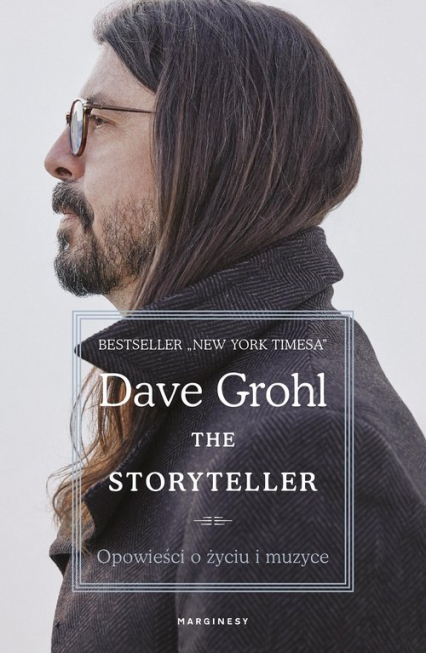 The Storyteller Opowieści o życiu i muzyce - Dave Grohl | okładka