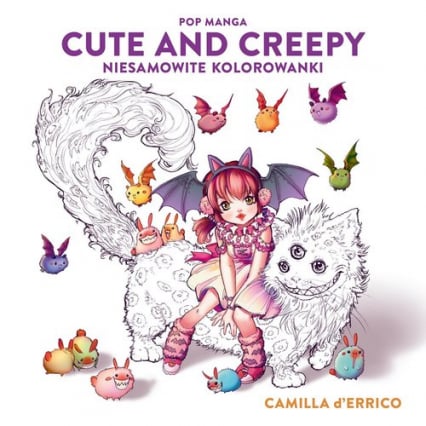 Pop manga cute and creepy Niesamowite kolorowanki - Camilla D'Errico | okładka