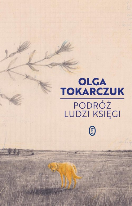 Podróż ludzi Księgi - Olga Tokarczuk | okładka