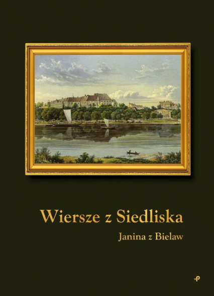 Wiersze z Siedliska - z Bielaw Janina | okładka