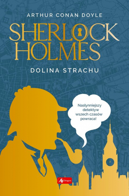 Sherlock Holmes Dolina strachu - Arthur Conan Doyle | okładka