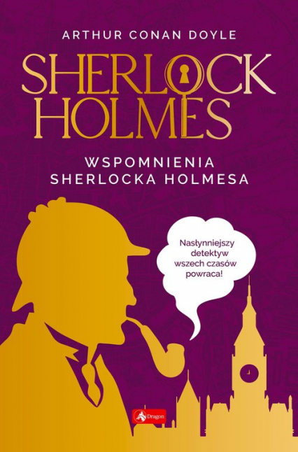 Sherlock Holmes Wspomnienia Sherlocka Holmesa - Arthur Conan Doyle | okładka