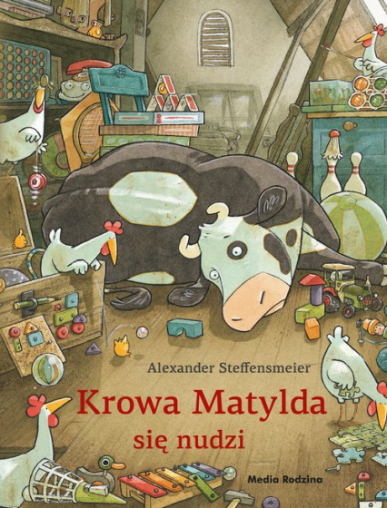 Krowa Matylda się nudzi - Alexander Steffensmeier | okładka
