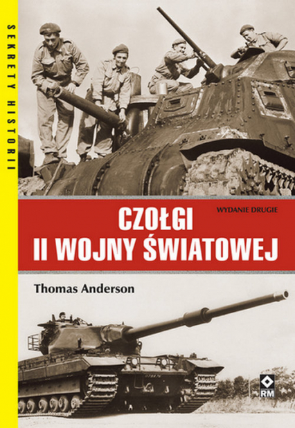 Czołgi II Wojny Światowej - Thomas Anderson | okładka