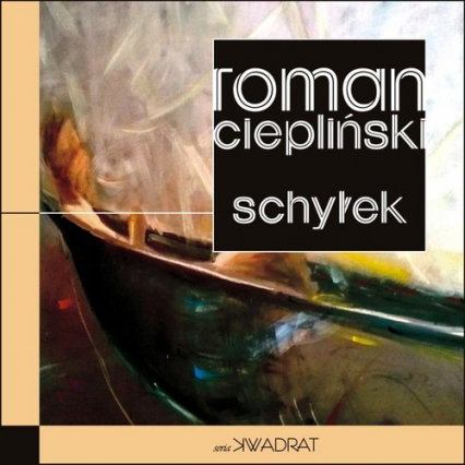 Schyłek - Roman Ciepliński | okładka