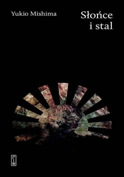 Słońce i stal - Yukio Mishima | okładka