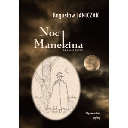 Noc Manekina - Bogusław Janiczak | okładka