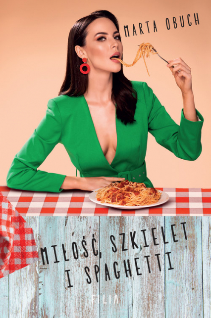 Miłość, szkielet i spaghetti Wielkie Litery - Marta Obuch | okładka