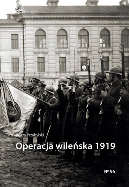 Operacja wileńska 1919 - Adam Przybylski | okładka