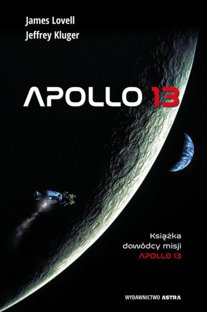 Apollo 13 - Jeffrey Kluger, Lovell James | okładka