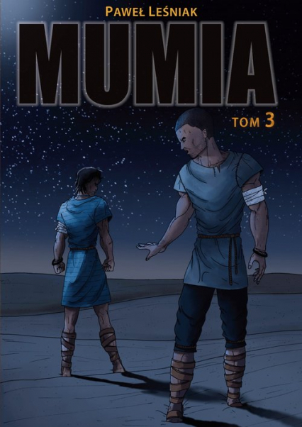Mumia Tom 3 - Paweł Leśniak | okładka