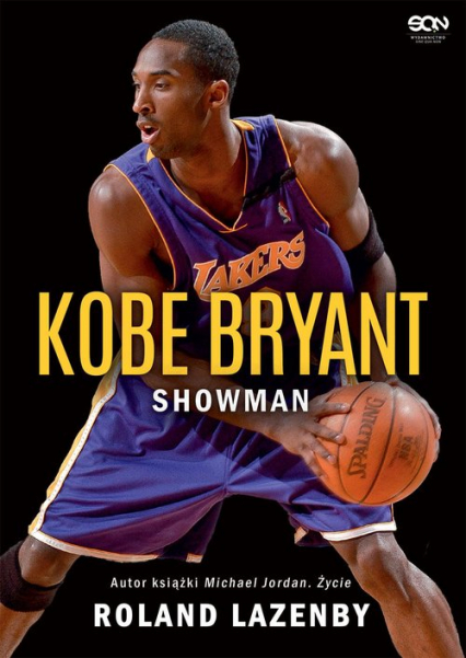 Kobe Bryant Showman - Roland Lazenby | okładka