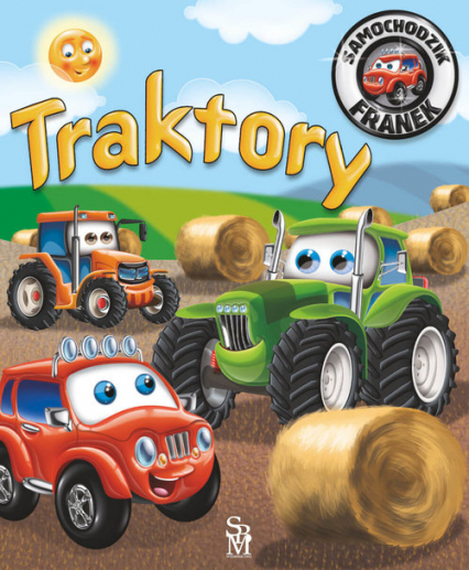 Samochodzik Franek Traktory - Wójcik Elżbieta | okładka