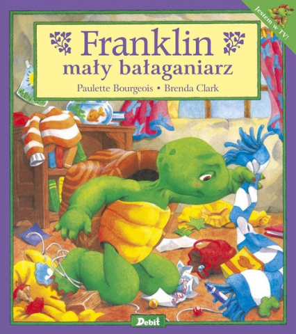 Franklin mały bałaganiarz - Paulette Bourgeois | okładka