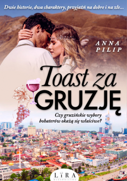 Toast za Gruzję Wielkie Litery - Anna Pilip | okładka