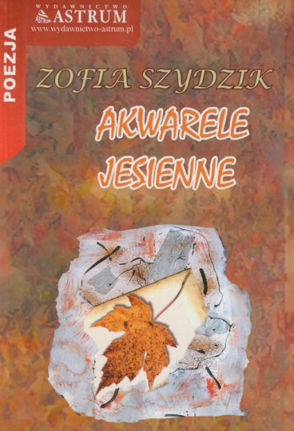 Akwarele jesienne - Zofia Szydzik | okładka