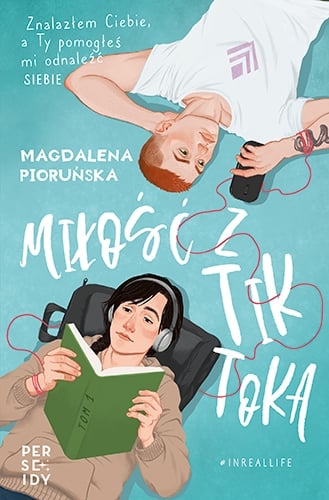 Miłość z TikToka
 - Pioruńska Magdalena | okładka