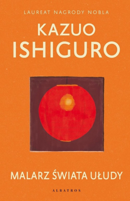 Malarz świata ułudy - Kazuo  Ishiguro | okładka