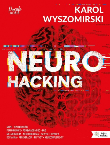Neurohacking - Karol Wyszomirski | okładka