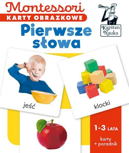 Montessori. Karty obrazkowe Pierwsze słowa (1-3 lata). Kapitan Nauka - Katarzyna Dołhun | okładka