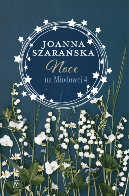 Noce na Miodowej 4 Wielkie Litery - Joanna Szarańska | okładka