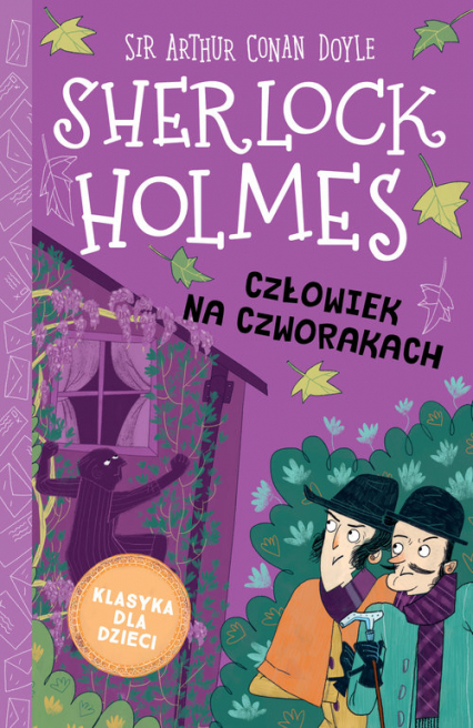 Sherlock Holmes Tom 28 Człowiek na czworakach - Arthur Conan Doyle | okładka