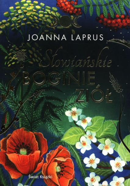 Słowiańskie boginie ziół - Joanna Laprus | okładka