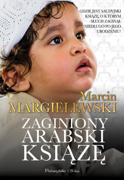 Zaginiony arabski książę - Marcin Margielewski | okładka