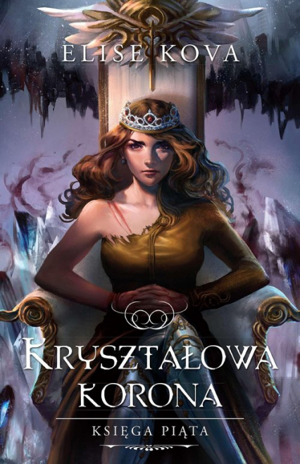 Kryształowa korona - Elise Kova | okładka