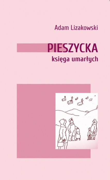 Pieszycka księga umarłych - Adam Lizakowski | okładka