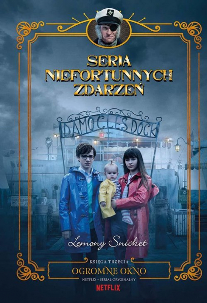 Ogromne okno Seria niefortunnych zdarzeń Tom 3 - Lemony Snicket | okładka