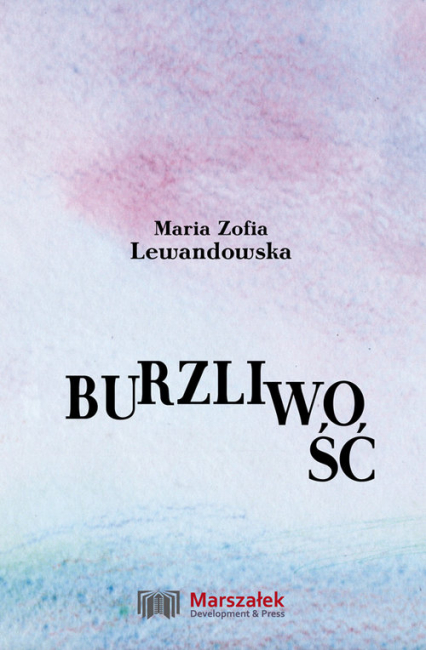 Burzliwość - Lewandowska Maria Zofia | okładka
