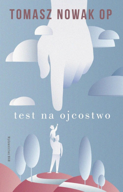 Test na Ojcostwo - Tomasz Nowak | okładka