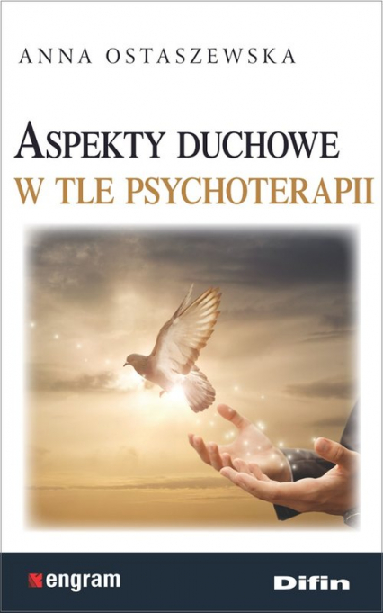 Aspekty duchowe w tle psychoterapii - Anna Ostaszewska | okładka