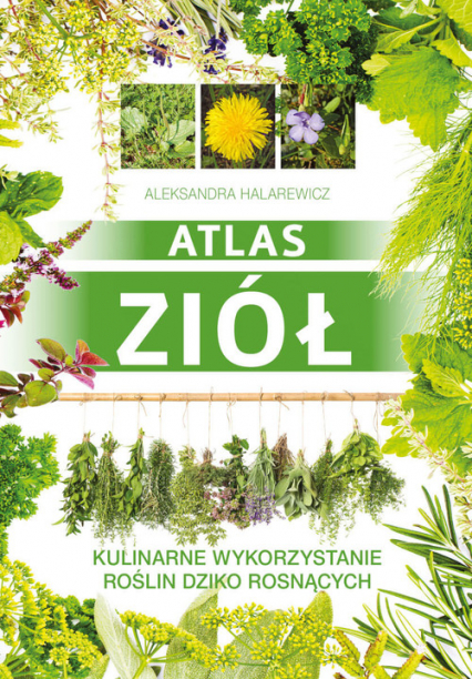 Atlas ziół - Aleksandra Halarewicz | okładka