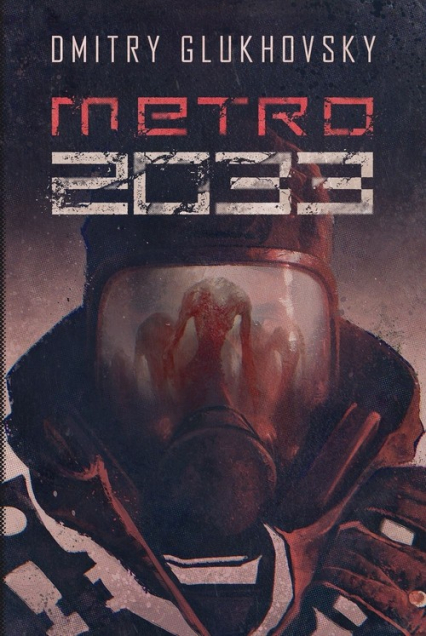 Metro 2033 - Dmitry Glukhovsky | okładka