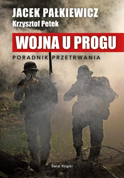 Wojna u progu - Jacek Pałkiewicz, Krzysztof Petek | okładka