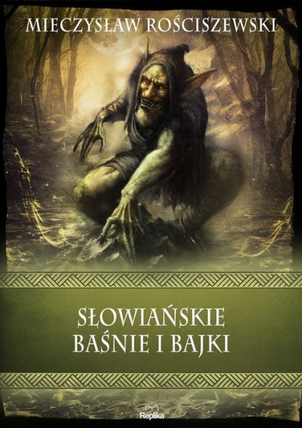 Słowiańskie baśnie i bajki - Mieczysław Rościszewski | okładka