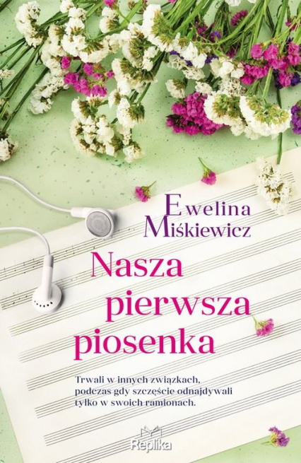 Nasza pierwsza piosenka - Ewelina Miśkiewicz | okładka