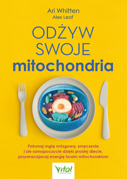Odżyw swoje mitochondria - Alex Leaf | okładka