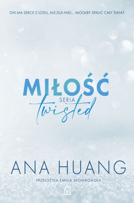 Miłość Seria Twisted - Ana Huang | okładka