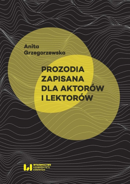 Prozodia zapisana dla aktorów i lektorów - Anita Grzegorzewska | okładka
